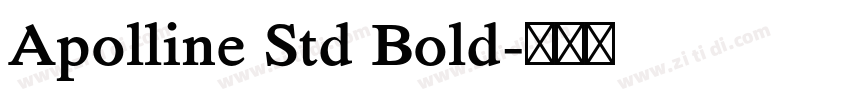 Apolline Std Bold字体转换